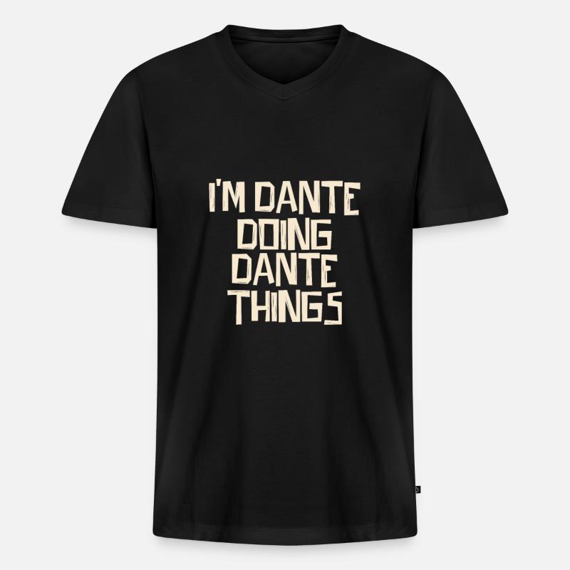 I'm Dante doing Dante things - Männer Premium Bio T-Shirt mit V-Ausschnitt - Schwarz