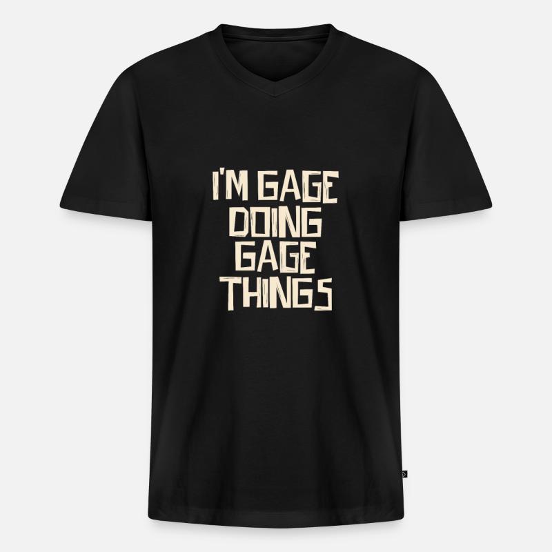 I'm Gage doing Gage things - Männer Premium Bio T-Shirt mit V-Ausschnitt - Schwarz