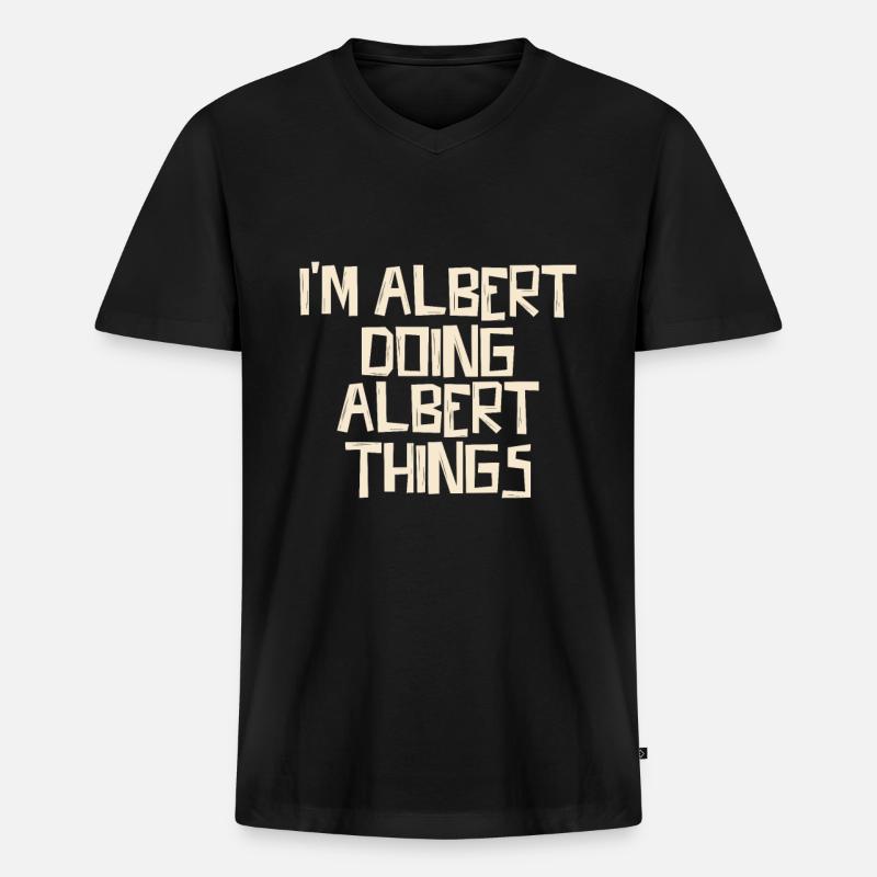 I'm Albert doing Albert things - Männer Premium Bio T-Shirt mit V-Ausschnitt - Schwarz