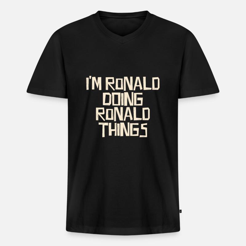 I'm Ronald doing Ronald things - Männer Premium Bio T-Shirt mit V-Ausschnitt - Schwarz