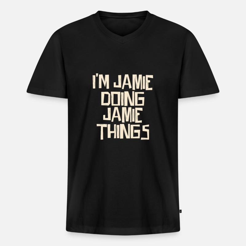 I'm Jamie doing Jamie things - Männer Premium Bio T-Shirt mit V-Ausschnitt - Schwarz
