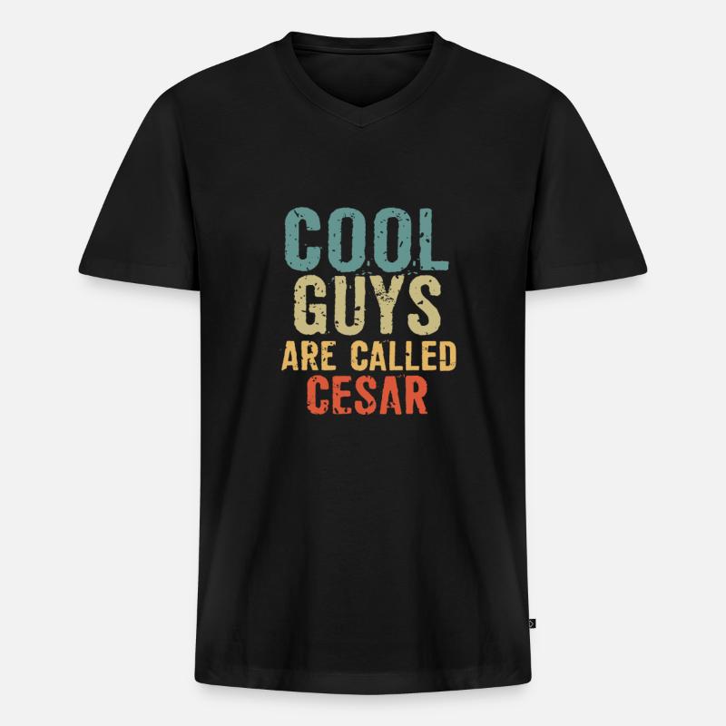 Cool guys are called cesar - Männer Premium Bio T-Shirt mit V-Ausschnitt - Schwarz