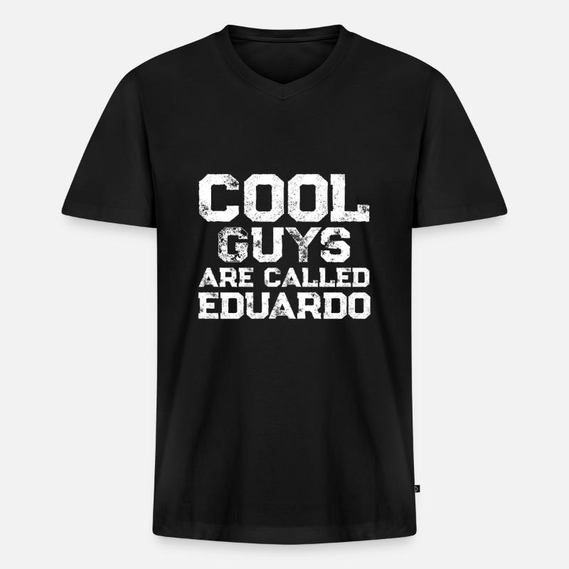 Cool guys are called Eduardo - Männer Premium Bio T-Shirt mit V-Ausschnitt - Schwarz