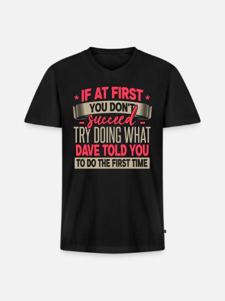 Funny Dave Name Gift - Men's Premium Organic T-shirt with V-neck - black
