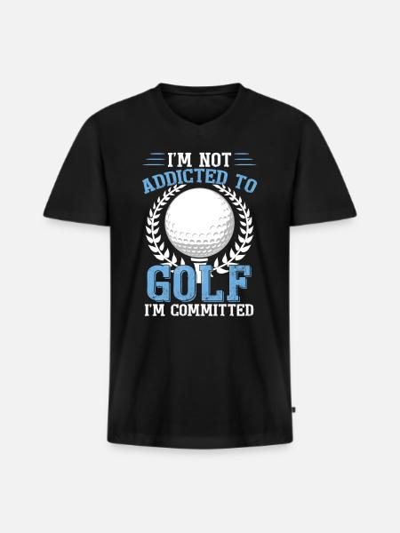 I'm Not Addicted To Golf - Men's Premium Organic T-shirt with V-neck - black