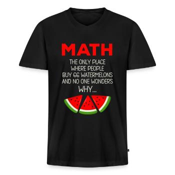 Lustiger Mathe Lehrer Spruch Wassermelone Rechnen - Männer Premium Bio T-Shirt mit V-Ausschnitt - Schwarz - Vorne - Nico (187cm)