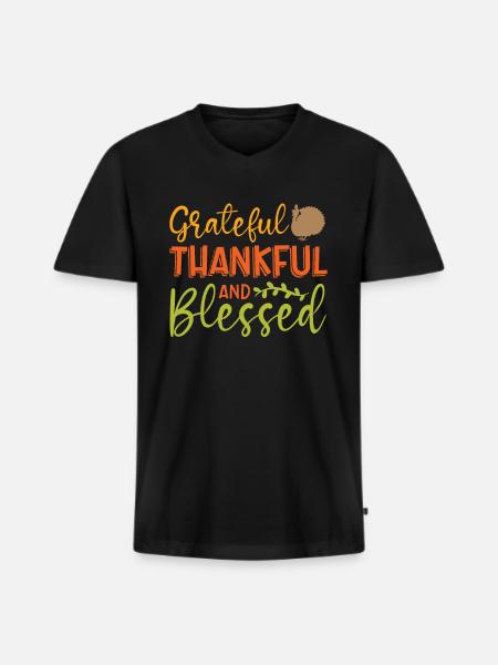 Grateful, grateful and - Men's Premium Organic T-shirt with V-neck - black