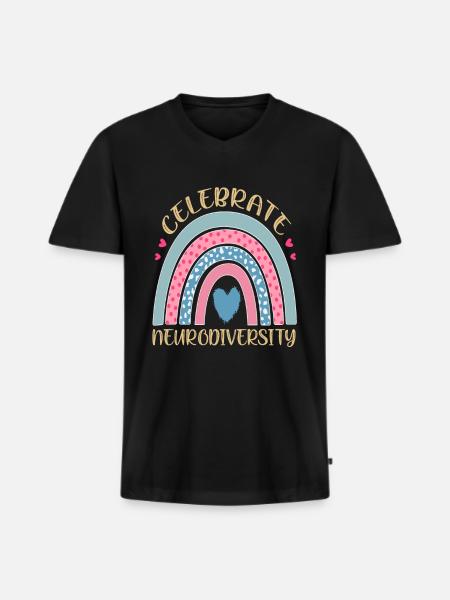 Celebrate Neurodiversity Neurodiversity Quotes - Men's Premium Organic T-shirt with V-neck - black