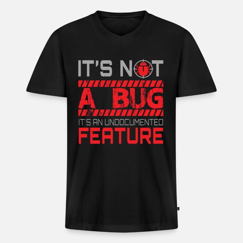 Programmieren - Its Not A Bug - Männer Premium Bio T-Shirt mit V-Ausschnitt - Schwarz