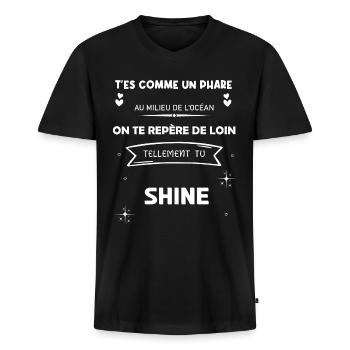 on te prépare de loin tellement tu shine - T-shirt encolure en V Premium bio Homme - noir - Devant - Nico (187cm)