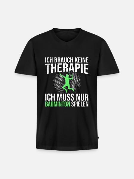Badminton Spruch - Männer Premium Bio T-Shirt mit V-Ausschnitt - Schwarz