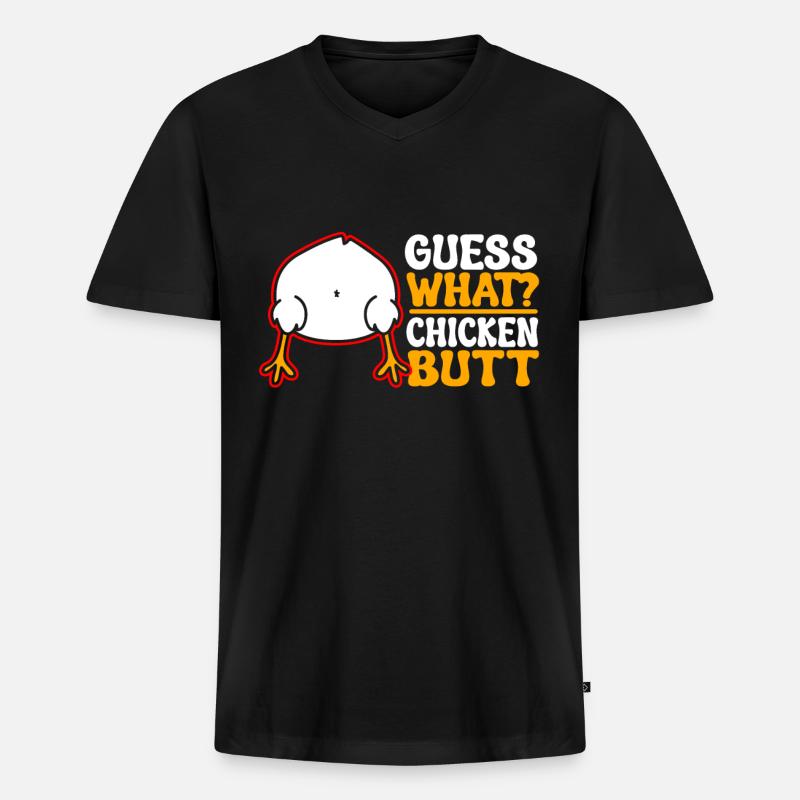 Funny Guess What? Chicken Butt! - Männer Premium Bio T-Shirt mit V-Ausschnitt - Schwarz