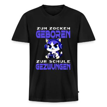 Zum Zocken geboren zur Schule gezwungen Katze - Männer Premium Bio T-Shirt mit V-Ausschnitt - Schwarz - Vorne - Nico (187cm)