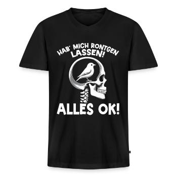 Hab' mich röntgen lassen! Alles ok! Sarkastischer - Männer Premium Bio T-Shirt mit V-Ausschnitt - Schwarz - Vorne - Nico (187cm)