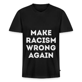 Make Racism Wrong Again Anti Rassismus anti  - Männer Premium Bio T-Shirt mit V-Ausschnitt - Schwarz - Vorne - Nico (187cm)