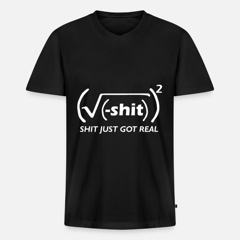 Mathe witz (shit got real) - Männer Premium Bio T-Shirt mit V-Ausschnitt - Schwarz