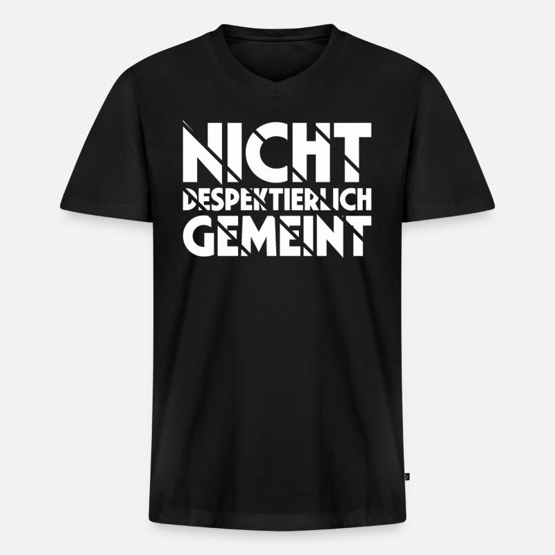 Nicht Despektierlich Gemeint - Männer Premium Bio T-Shirt mit V-Ausschnitt - Schwarz
