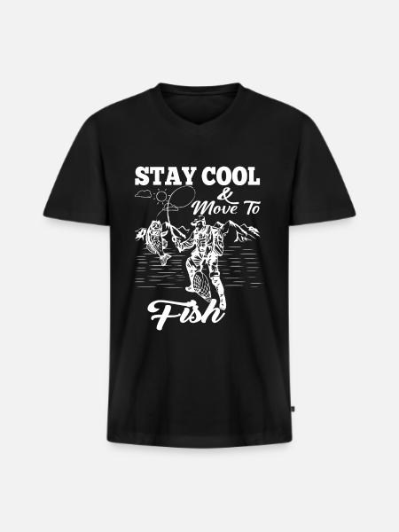 Stay cool & move to fishing - - Men's Premium Organic T-shirt with V-neck - black