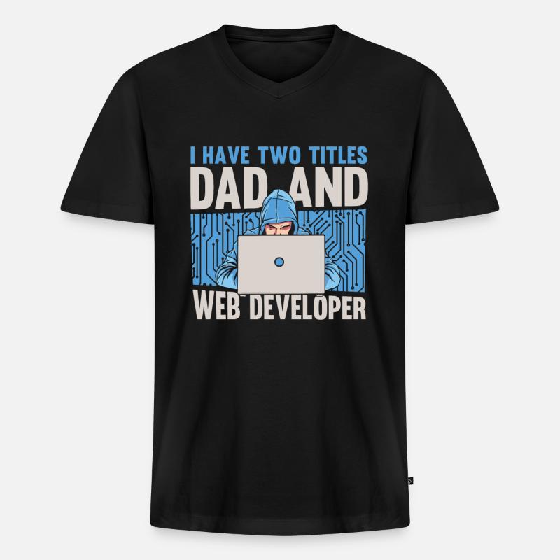 Web Developer Web Developer Father - Men's Premium Organic T-shirt with V-neck - black