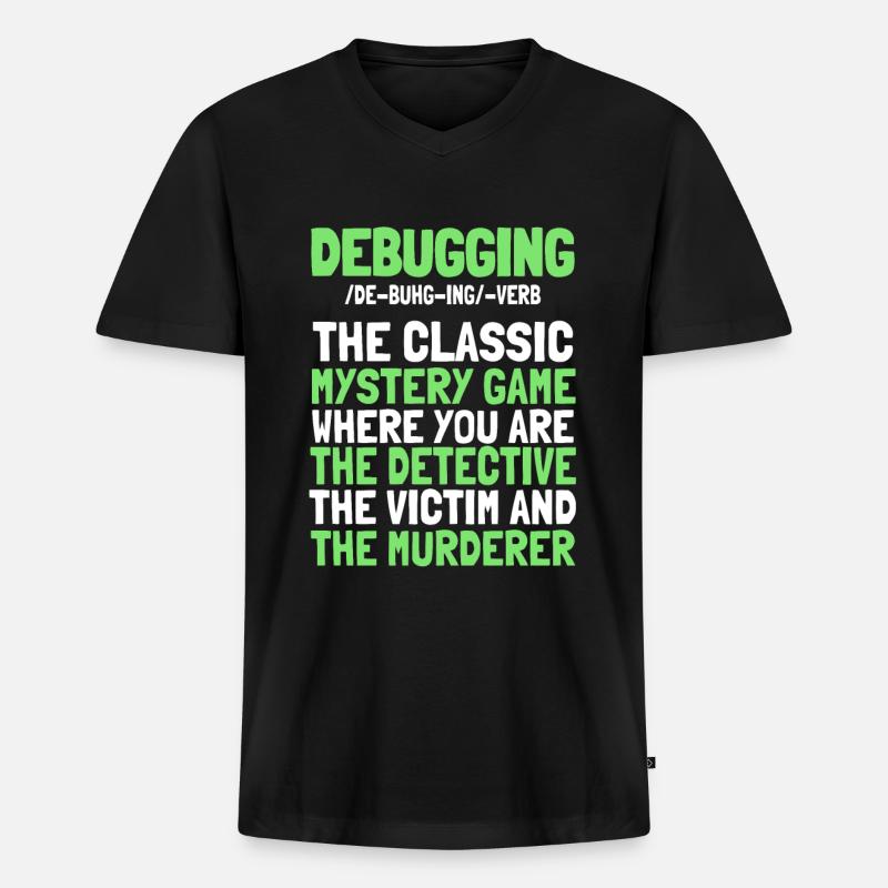 Entwickler Coder Programmierer Witzig Debugging - Männer Premium Bio T-Shirt mit V-Ausschnitt - Schwarz