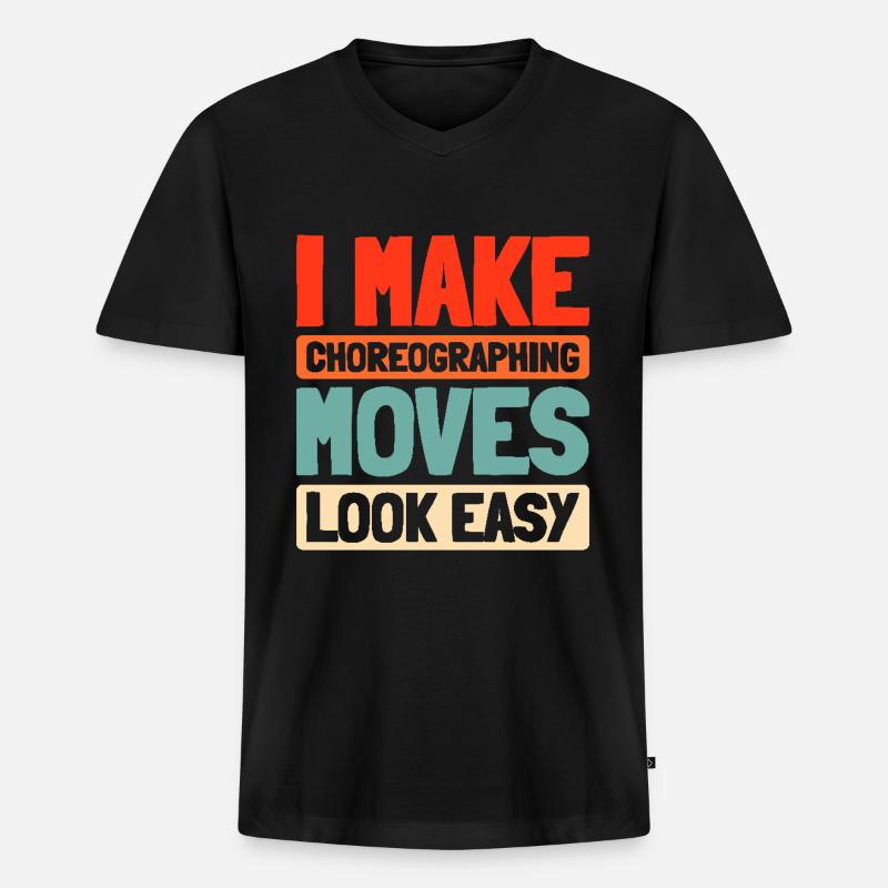 Choreograph - Männer Premium Bio T-Shirt mit V-Ausschnitt - Schwarz