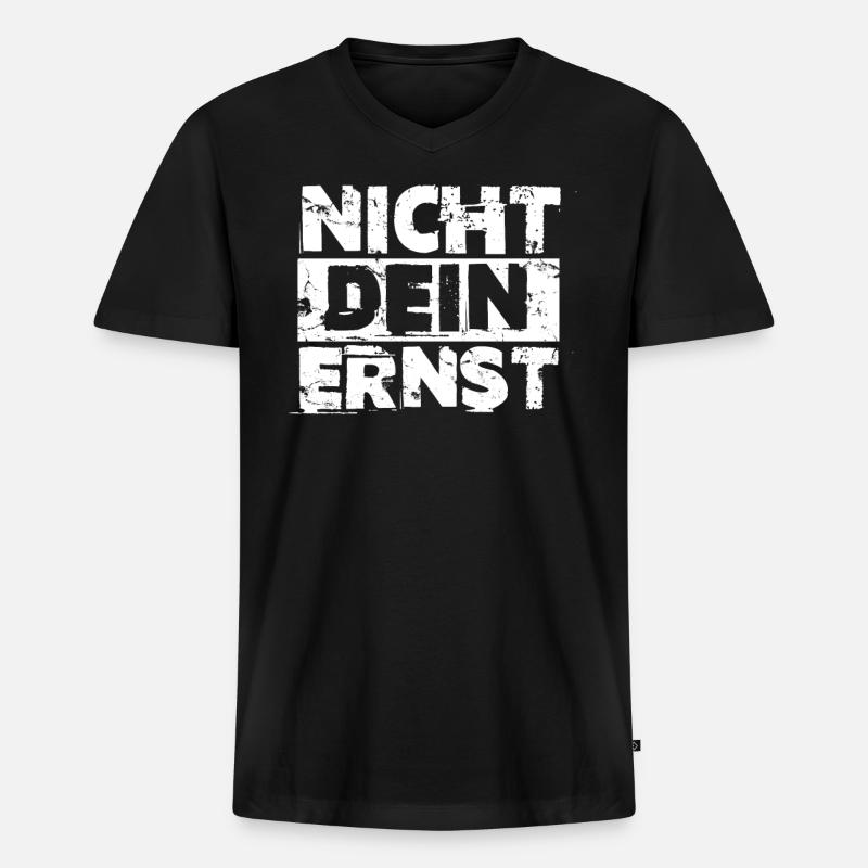 Dein Ernst Sprüche - Männer Premium Bio T-Shirt mit V-Ausschnitt - Schwarz