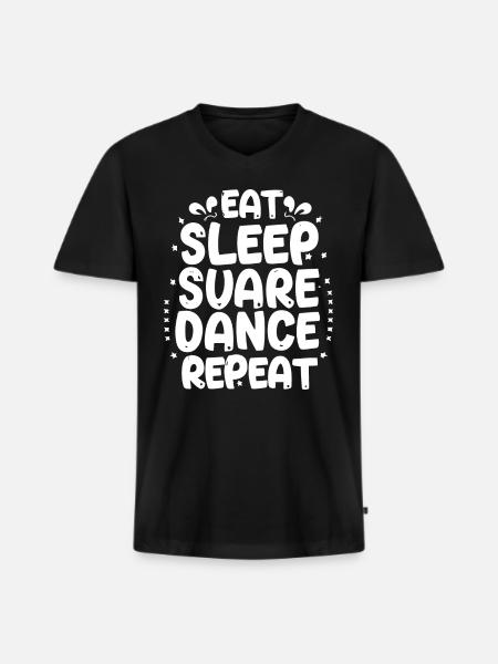 Eat Sleep Square Dance Repeaat - Männer Premium Bio T-Shirt mit V-Ausschnitt - Schwarz