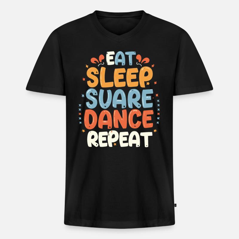 Eat Sleep Square Dance Repeat - Männer Premium Bio T-Shirt mit V-Ausschnitt - Schwarz