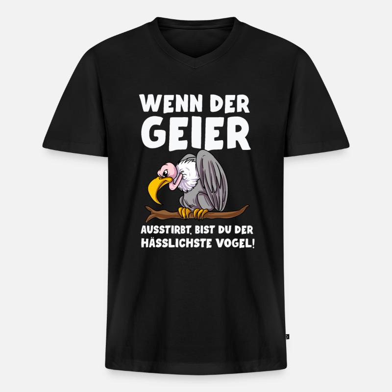 Geier Vögel Vogel Spruch Geschenkidee - Männer Premium Bio T-Shirt mit V-Ausschnitt - Schwarz