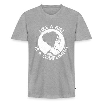 Like A Girl Is A Compliment - Feminism - Men's Premium Organic T-shirt with V-neck - heather grey - Front