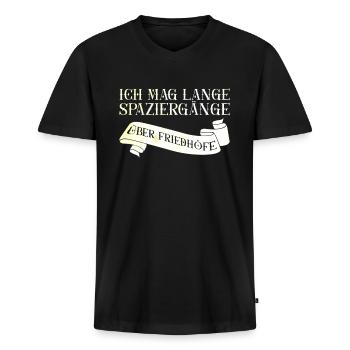 Ich Mag Lange Spaziergänge Über Friedhöfe - Gothic - Männer Premium Bio T-Shirt mit V-Ausschnitt - Schwarz - Vorne - Nico (187cm)