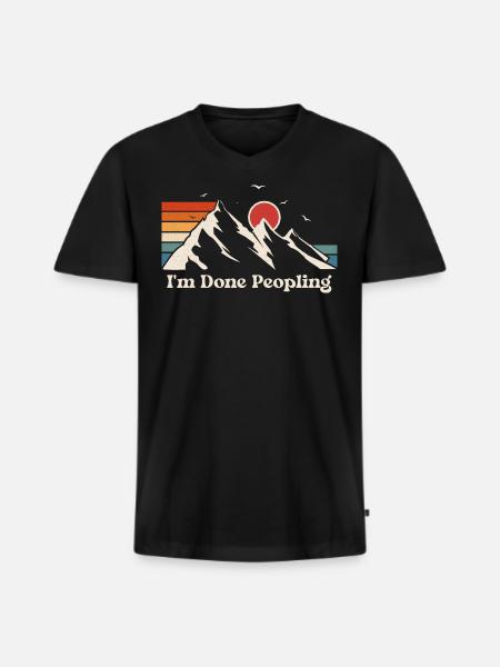 I'm Done Peopling - Men's Premium Organic T-shirt with V-neck - black