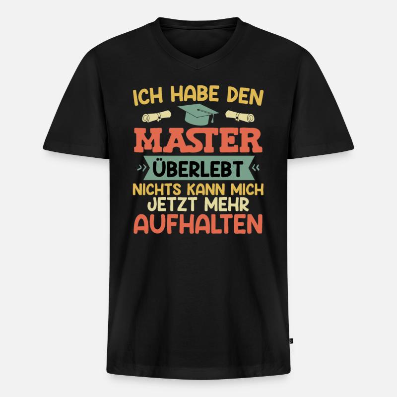 Masterabschluss Habe den Master Überlebt - Männer Premium Bio T-Shirt mit V-Ausschnitt - Schwarz