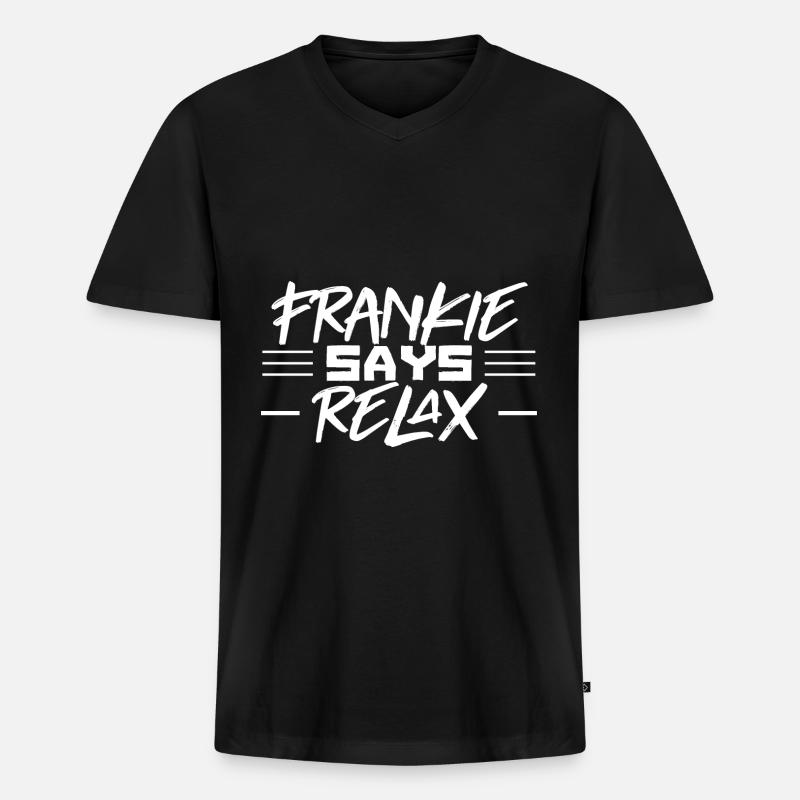 FRANKIE SAYS RELAX - Männer Premium Bio T-Shirt mit V-Ausschnitt - Schwarz
