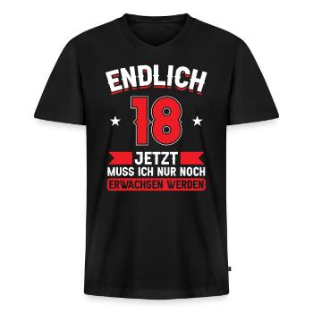 18. Geburtstag Jetzt nur noch erwachsen werden - Männer Premium Bio T-Shirt mit V-Ausschnitt - Schwarz - Vorne - Nico (187cm)