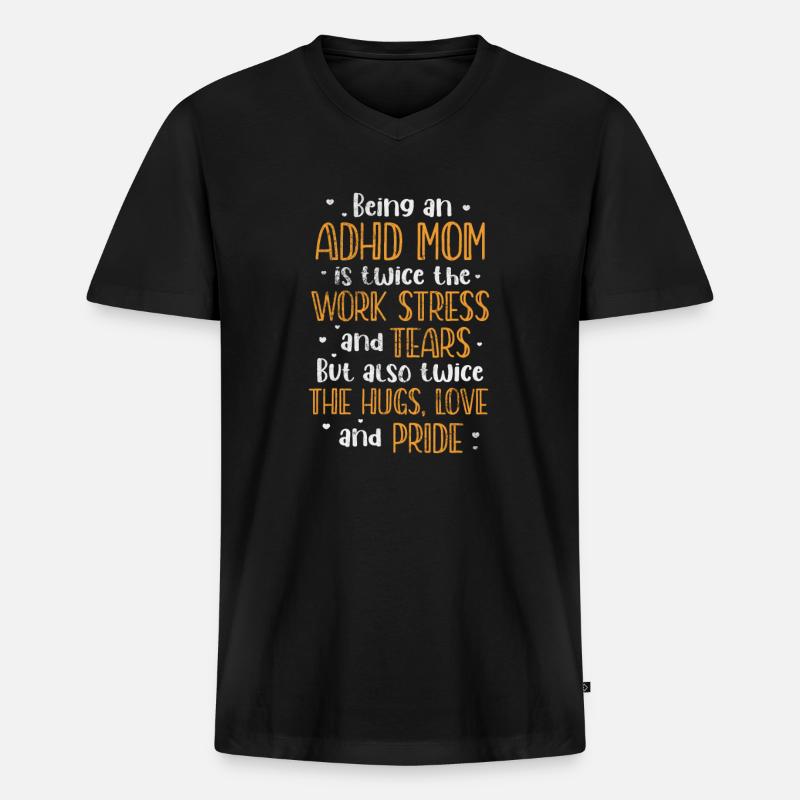 ADHS Mutter - Männer Premium Bio T-Shirt mit V-Ausschnitt - Schwarz