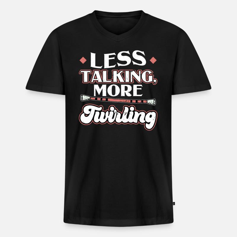Less Talking More Twirling - Baton Twirler - Männer Premium Bio T-Shirt mit V-Ausschnitt - Schwarz