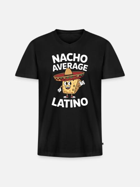 Nacho Average Latino - Men's Premium Organic T-shirt with V-neck - black