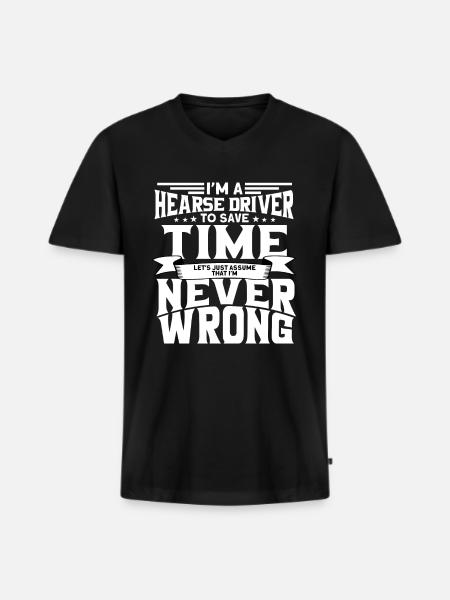 Funny hearse driver saying gift - Men's Premium Organic T-shirt with V-neck - black
