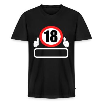 18 Geburtstag Verkehrszeichen 18 Jahre Dein Name - Männer Premium Bio T-Shirt mit V-Ausschnitt - Schwarz - Vorne - Nico (187cm)