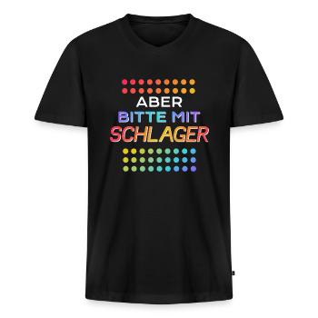 Aber bitte mit Schlager - Männer Premium Bio T-Shirt mit V-Ausschnitt - Schwarz - Vorne - Nico (187cm)