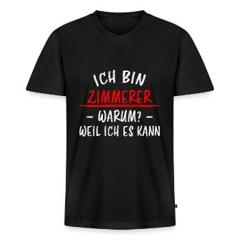 Zimmerer Lustiger Spruch Zimmermann Witz Geschenk - Männer Premium Bio T-Shirt mit V-Ausschnitt - Schwarz - Vorne - Nico (187cm)