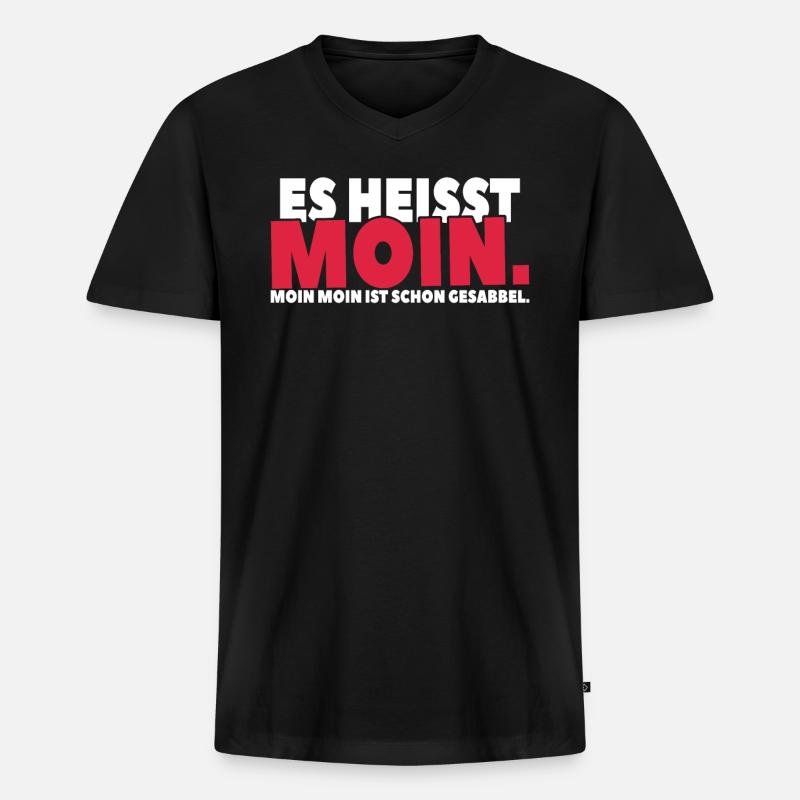 Moin-Moin-Spruch: Sabbel dich in den Tag hinein - Männer Premium Bio T-Shirt mit V-Ausschnitt - Schwarz