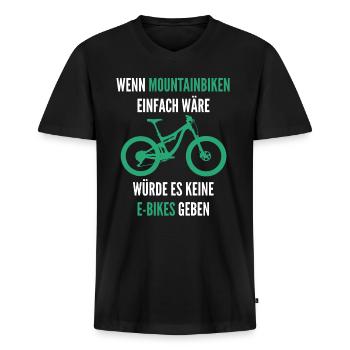 Mountainbike eBike Spruch MTB Pedelec - Männer Premium Bio T-Shirt mit V-Ausschnitt - Schwarz - Vorne - Nico (187cm)