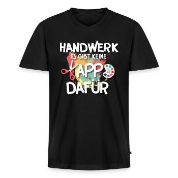 Handwerk Handarbeit Beruf Spruch - Männer Premium Bio T-Shirt mit V-Ausschnitt - Schwarz - Vorne - Nico (187cm)