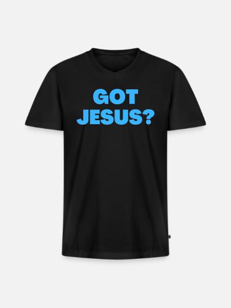 Got Jesus - Christian Quotes - Men's Premium Organic T-shirt with V-neck - black