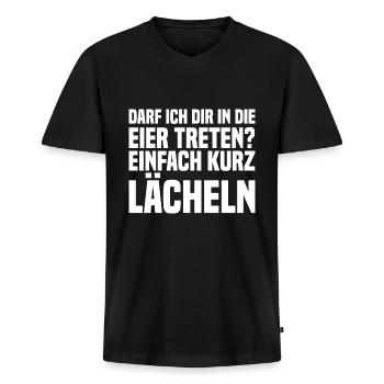 Darf ich dir in die eier treten Fragezeichen einfa - Männer Premium Bio T-Shirt mit V-Ausschnitt - Schwarz - Vorne - Nico (187cm)