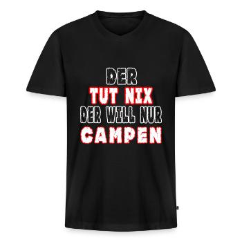Der tut nix der will nur campen - Männer Premium Bio T-Shirt mit V-Ausschnitt - Schwarz - Vorne - Nico (187cm)