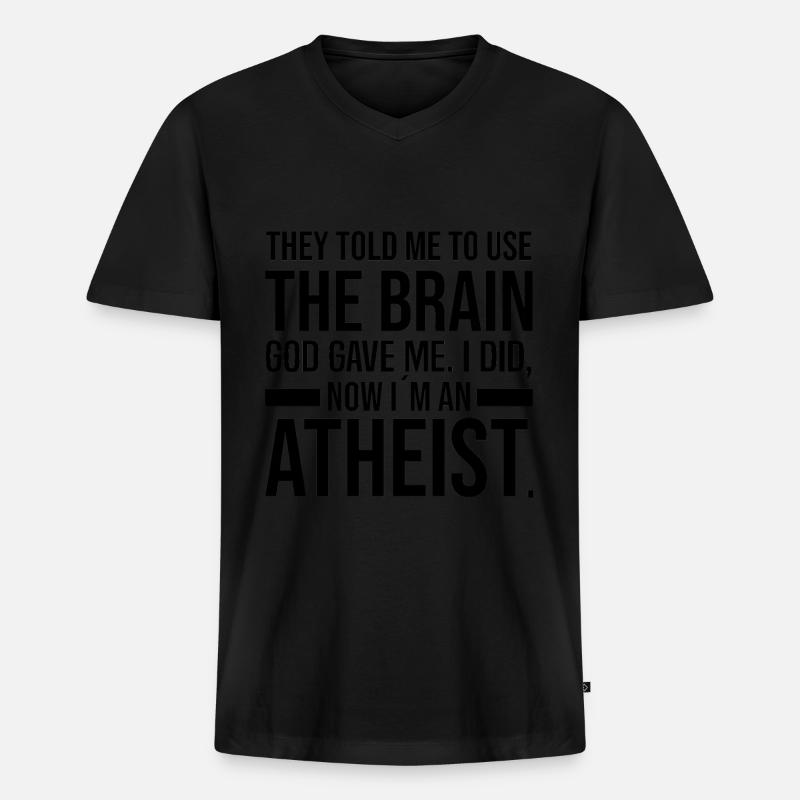 Atheismus Sprüche - Männer Premium Bio T-Shirt mit V-Ausschnitt - Schwarz