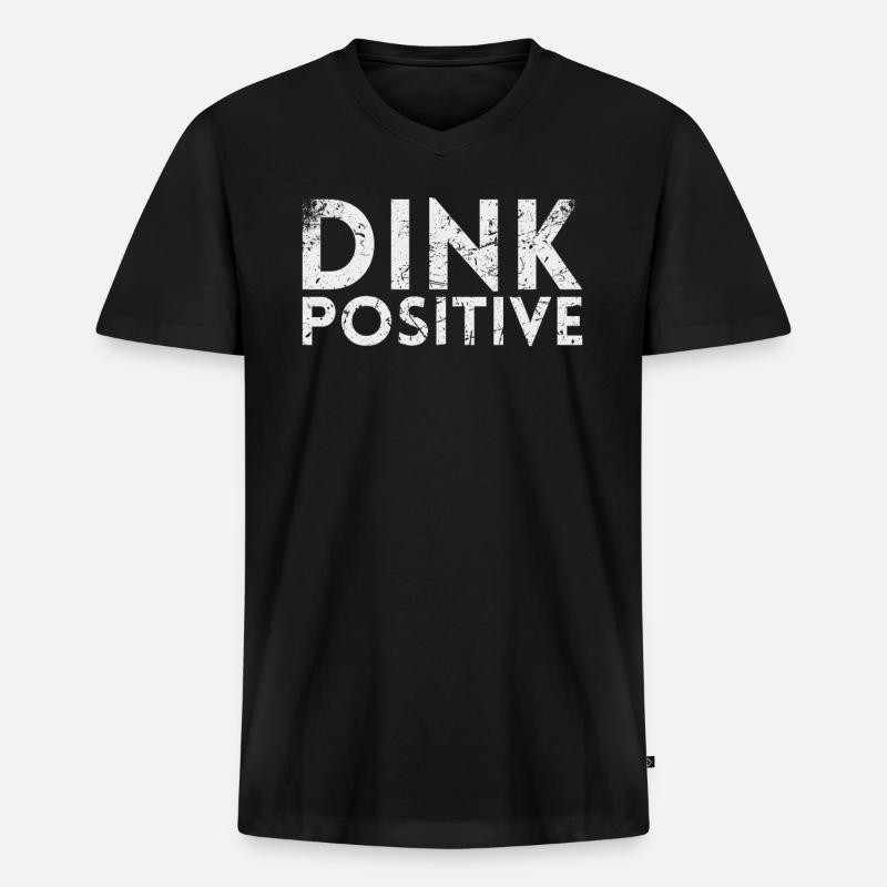 Dink Positiv Für Pickleball-spieler Oder - Männer Premium Bio T-Shirt mit V-Ausschnitt - Schwarz